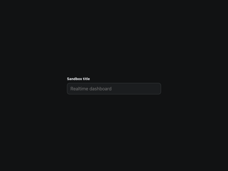 Sandbox Console Inputs
